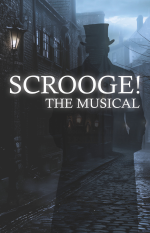 Scrooge!: The Musical (2026)