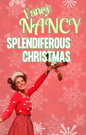 Fancy Nancy Splendiferous Christmas (2025)