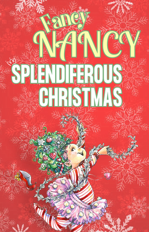 Fancy Nancy Splendiferous Christmas (2026)